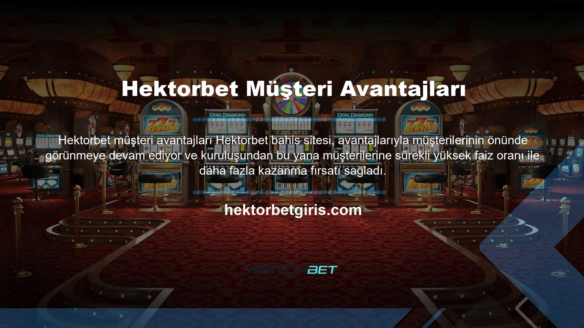 Hektorbet bahis sitesi, yüksek kaliteli spor bahisleri ve masa oyunları için tüm oranlara sahiptir ve müşterilere para kazanmak için daha fazla şans verir